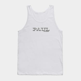 PAUL. MY NAME IS PAUL. SAMER BRASIL Tank Top